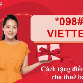 Cách tặng điểm Viettel++ cho thuê bao khác bằng *098#, SMS, My Viettel
