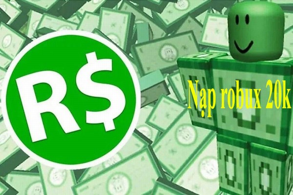Cách nạp robux 20k bằng thẻ Viettel chiết khấu cao cần biết