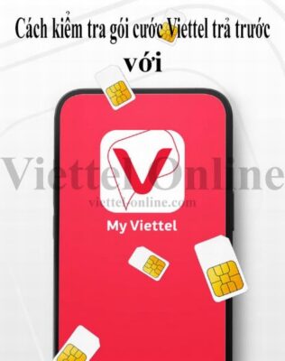 Các cách kiểm tra gói cước đang sử dụng Viettel đơn giản