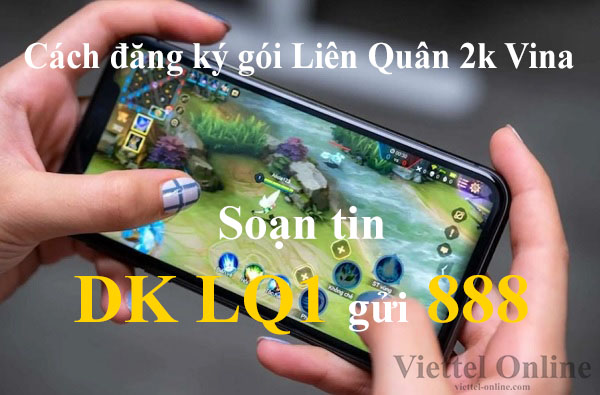 Cách đăng ký gói Liên Quân 2k Vina
