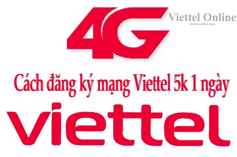 Cách đăng ký mạng Viettel 5k 1 ngày