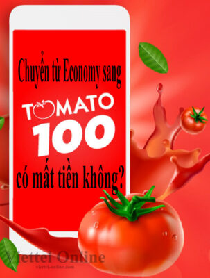 Giải đáp: Chuyển từ Economy sang Tomato có mất tiền không?