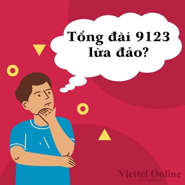 Tổng đài 9123 lừa đảo?