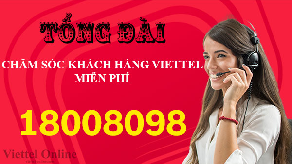 Tổng đài chăm sóc khách hàng Viettel miễn phí 24/7 mới nhất 2025