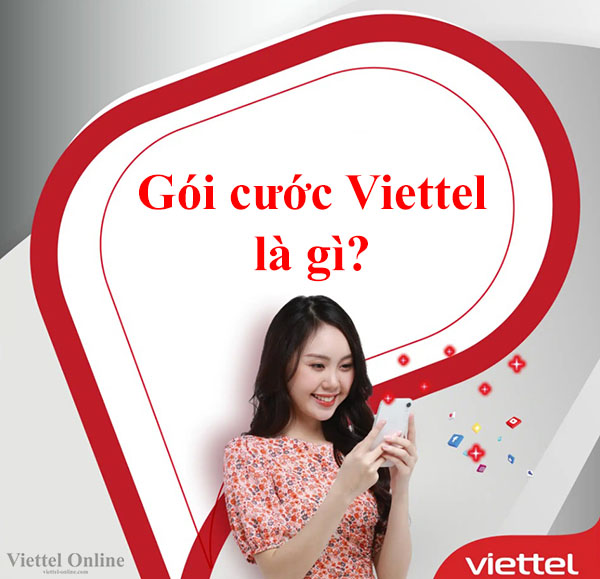 Gói cước Viettel là gì?