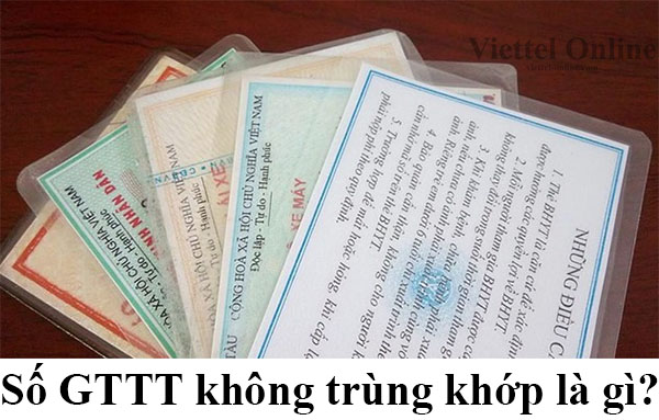 Số GTTT không trùng khớp là gì?