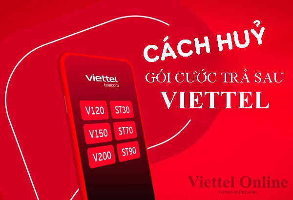 Cách huỷ gói cước trả sau Viettel