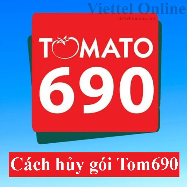 Cách hủy gói Tom690