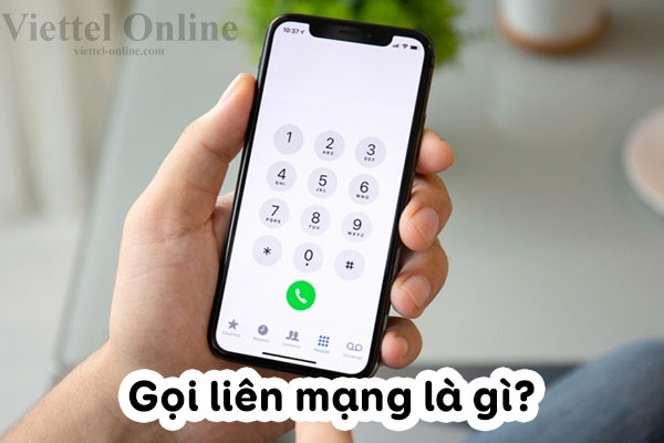 Gọi liên mạng là gì?