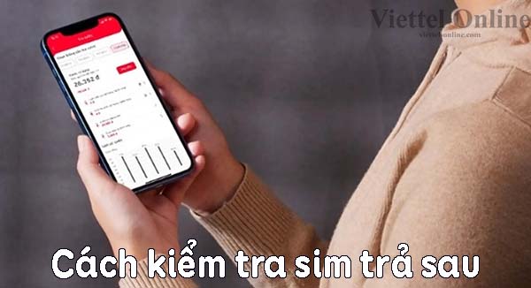 Cách kiểm tra sim trả sau