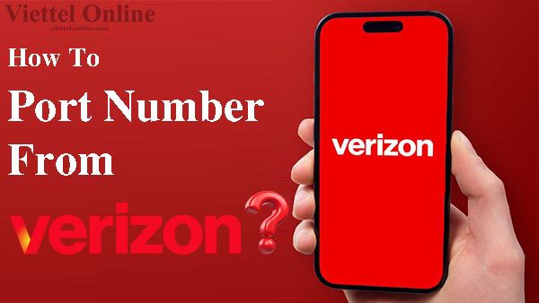 How to Port number from Verizon?