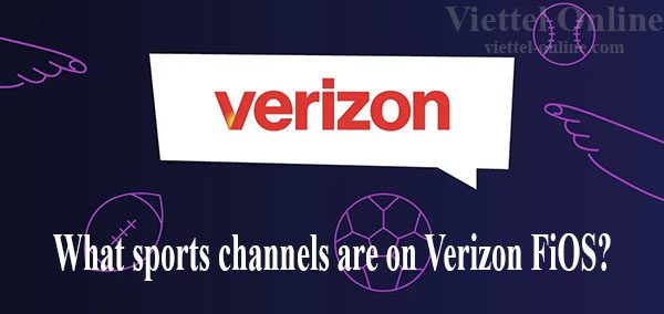 What sports channels are on Verizon FiOS?